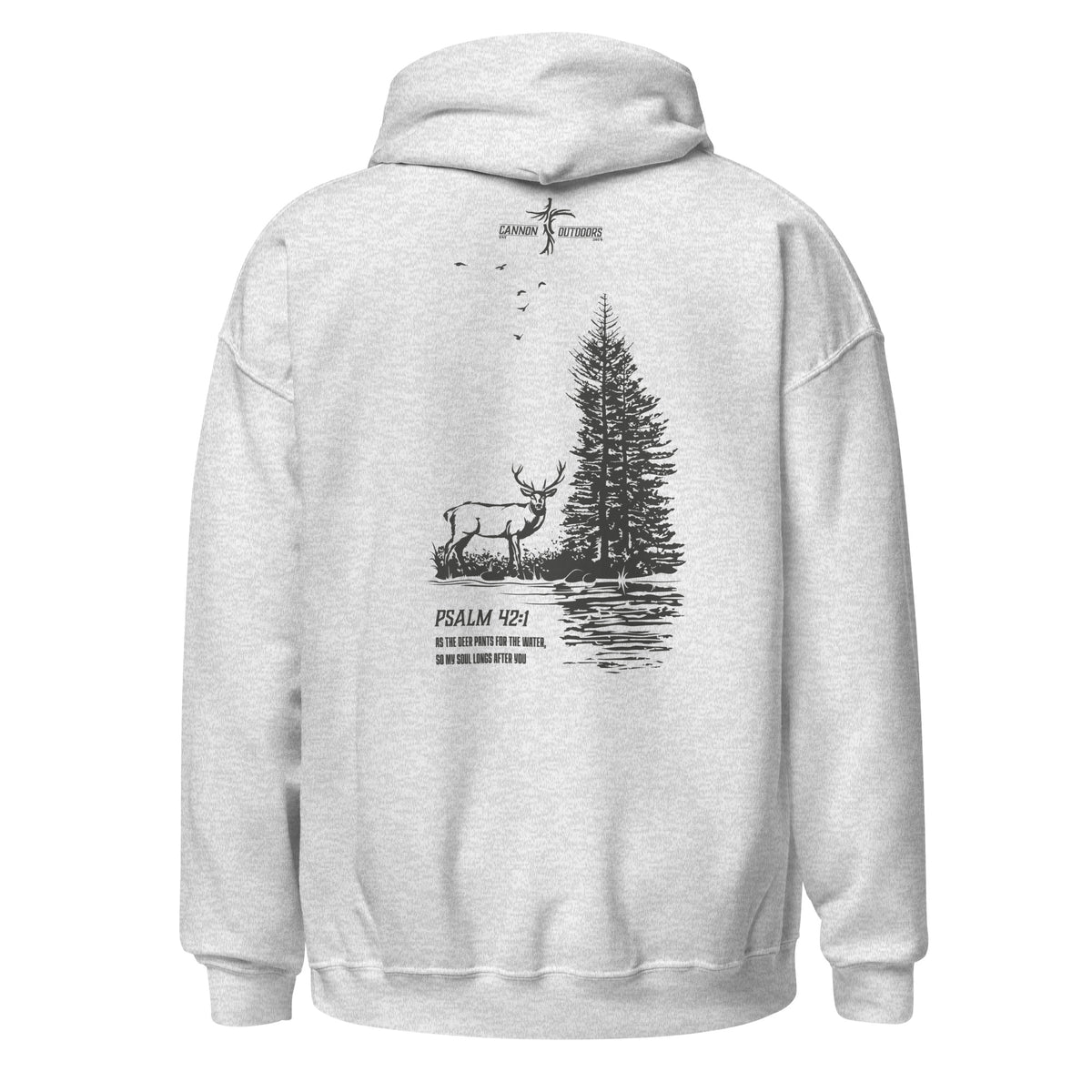 Psalm 42:1 - My Soul Longs After You Hoodie